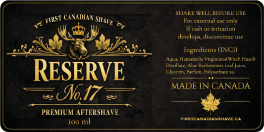 Label for First Canadian Shave Reserve No. 17 premium aftershave on a black background